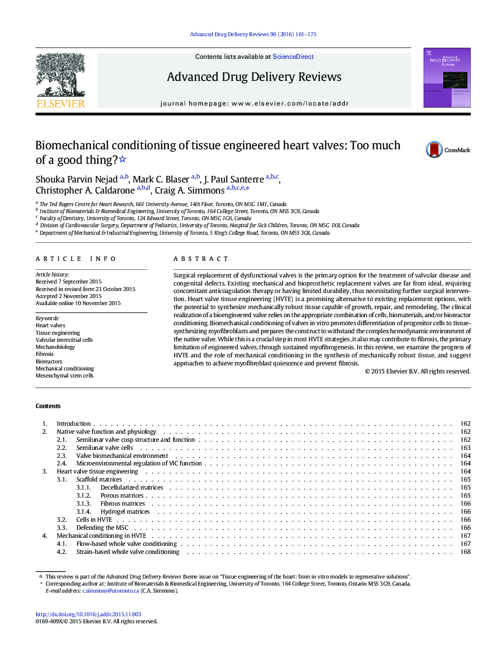 Biomechanical conditioning of tissue engineered heart valves: Too much of a good thing? 