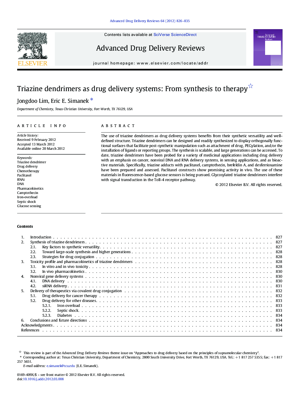 Triazine dendrimers as drug delivery systems: From synthesis to therapy 