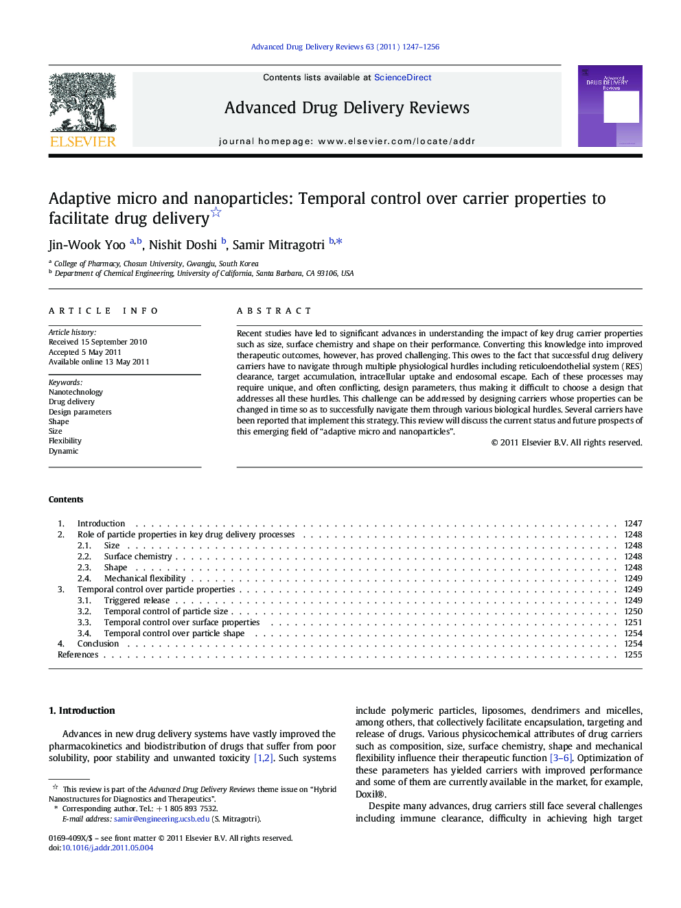 Adaptive micro and nanoparticles: Temporal control over carrier properties to facilitate drug delivery 