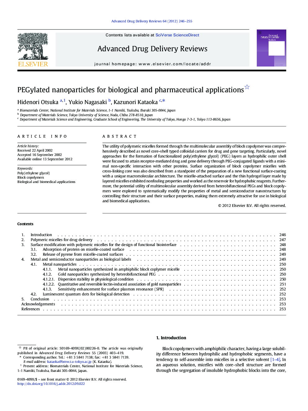 PEGylated nanoparticles for biological and pharmaceutical applications 