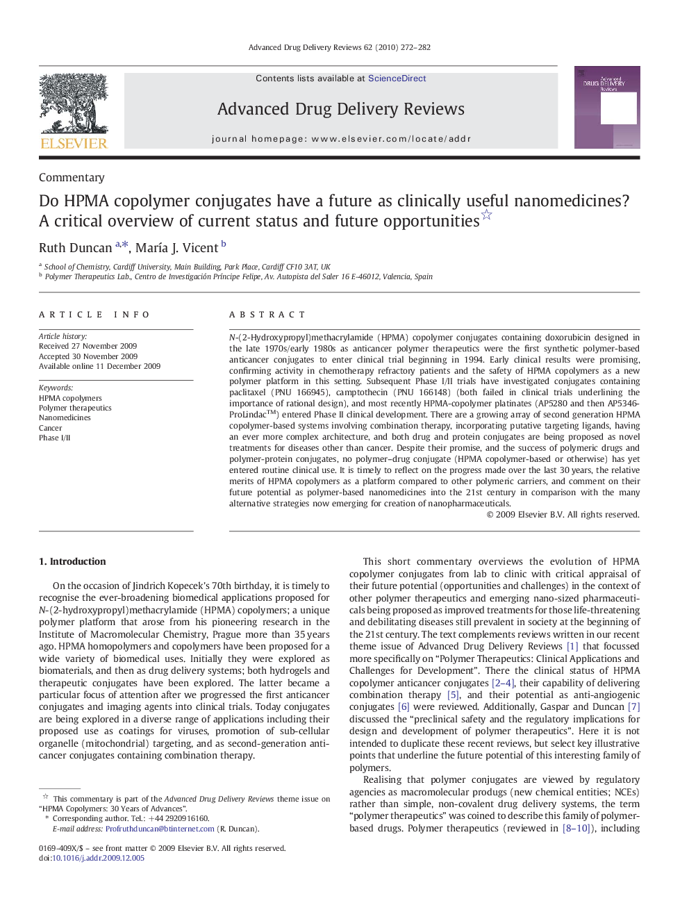 Do HPMA copolymer conjugates have a future as clinically useful nanomedicines? A critical overview of current status and future opportunities 