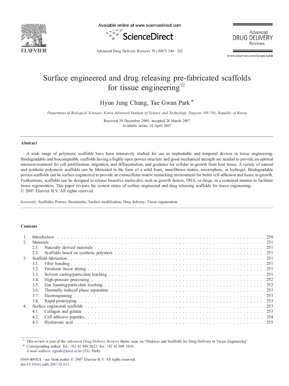 Surface engineered and drug releasing pre-fabricated scaffolds for tissue engineering 