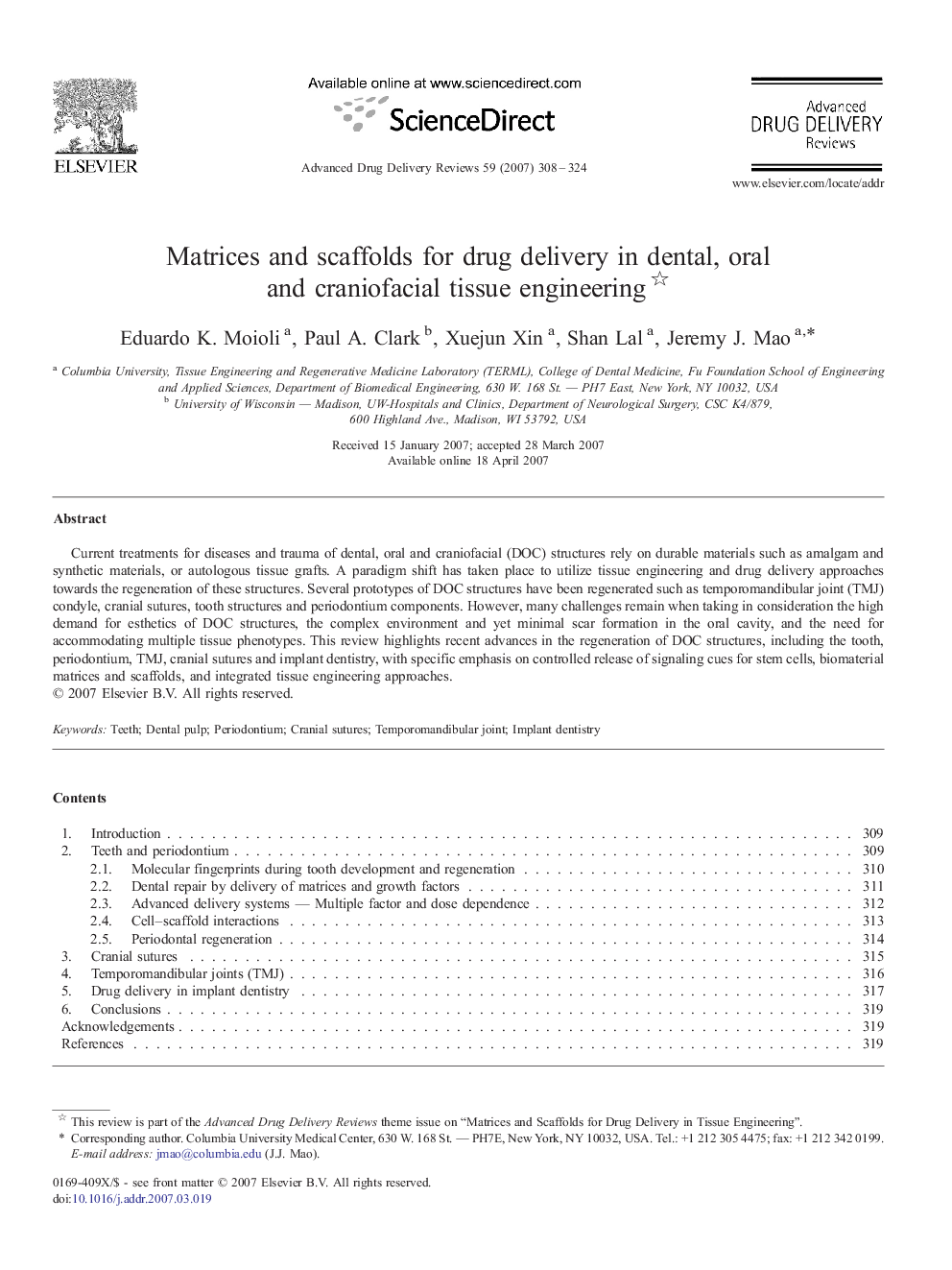 Matrices and scaffolds for drug delivery in dental, oral and craniofacial tissue engineering 