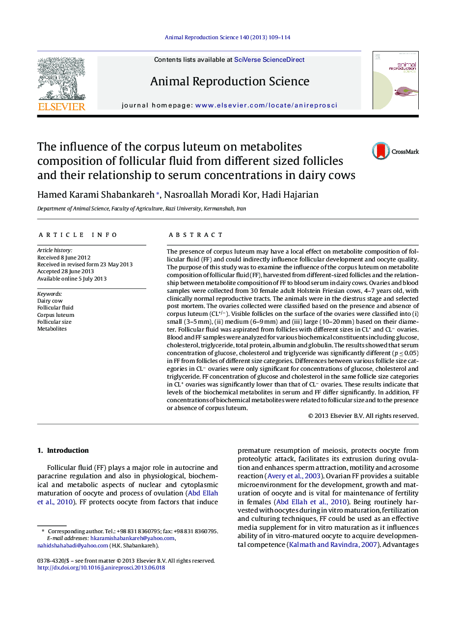 The influence of the corpus luteum on metabolites composition of follicular fluid from different sized follicles and their relationship to serum concentrations in dairy cows