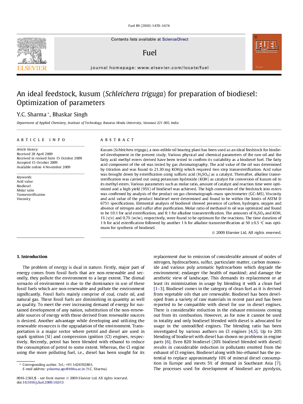 An ideal feedstock, kusum (Schleichera triguga) for preparation of biodiesel: Optimization of parameters