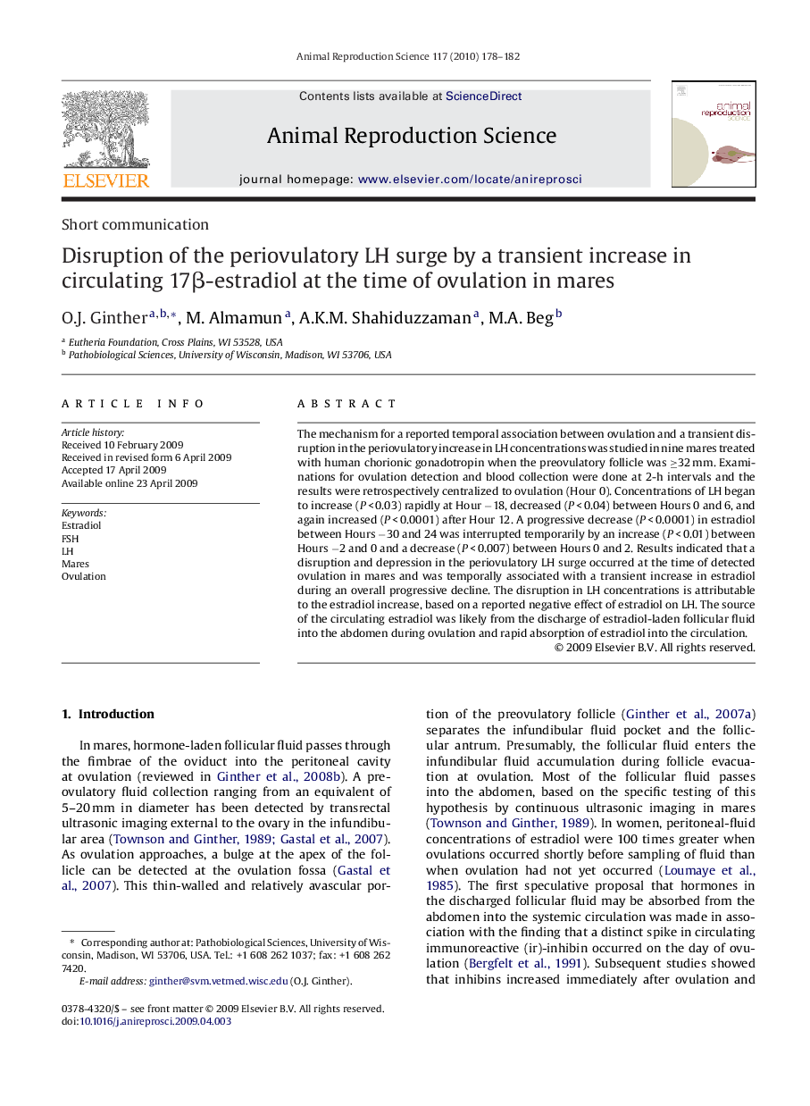 Disruption of the periovulatory LH surge by a transient increase in circulating 17Î²-estradiol at the time of ovulation in mares