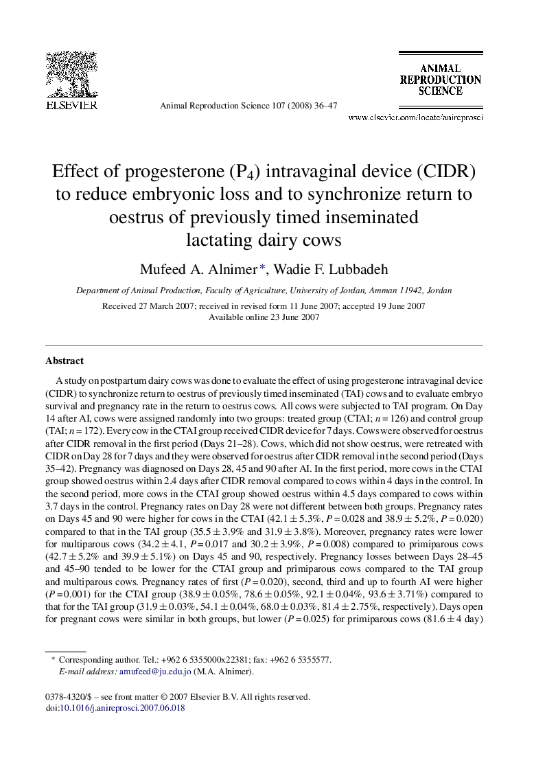 Effect of progesterone (P4) intravaginal device (CIDR) to reduce embryonic loss and to synchronize return to oestrus of previously timed inseminated lactating dairy cows