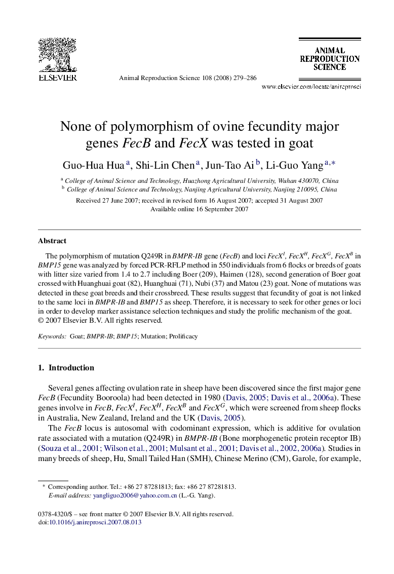 None of polymorphism of ovine fecundity major genes FecB and FecX was tested in goat