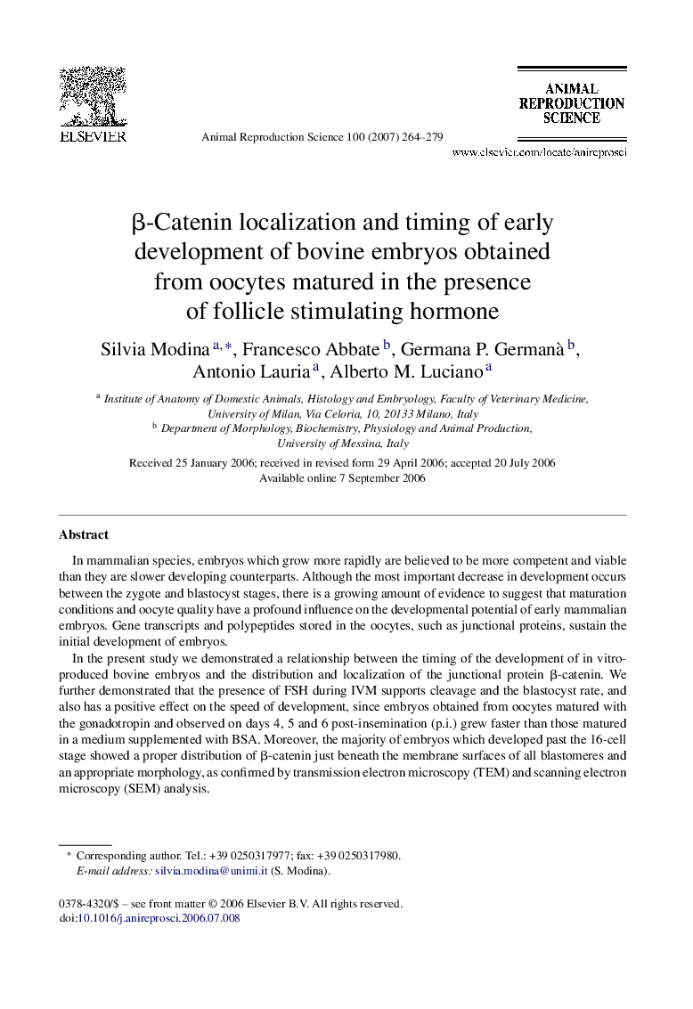 β-Catenin localization and timing of early development of bovine embryos obtained from oocytes matured in the presence of follicle stimulating hormone