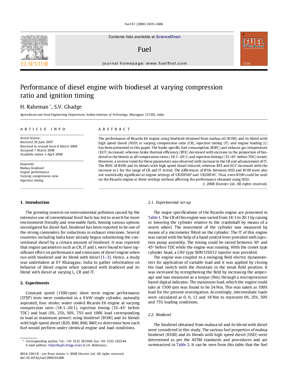 Performance of diesel engine with biodiesel at varying compression ratio and ignition timing