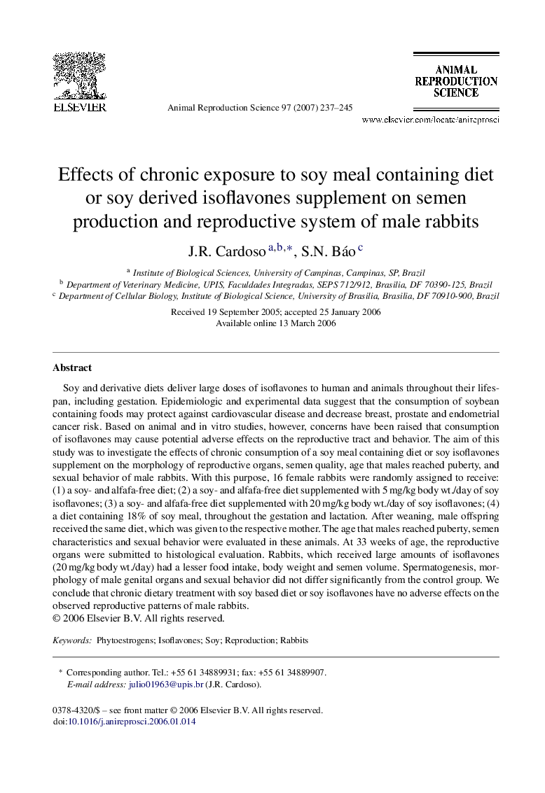 Effects of chronic exposure to soy meal containing diet or soy derived isoflavones supplement on semen production and reproductive system of male rabbits