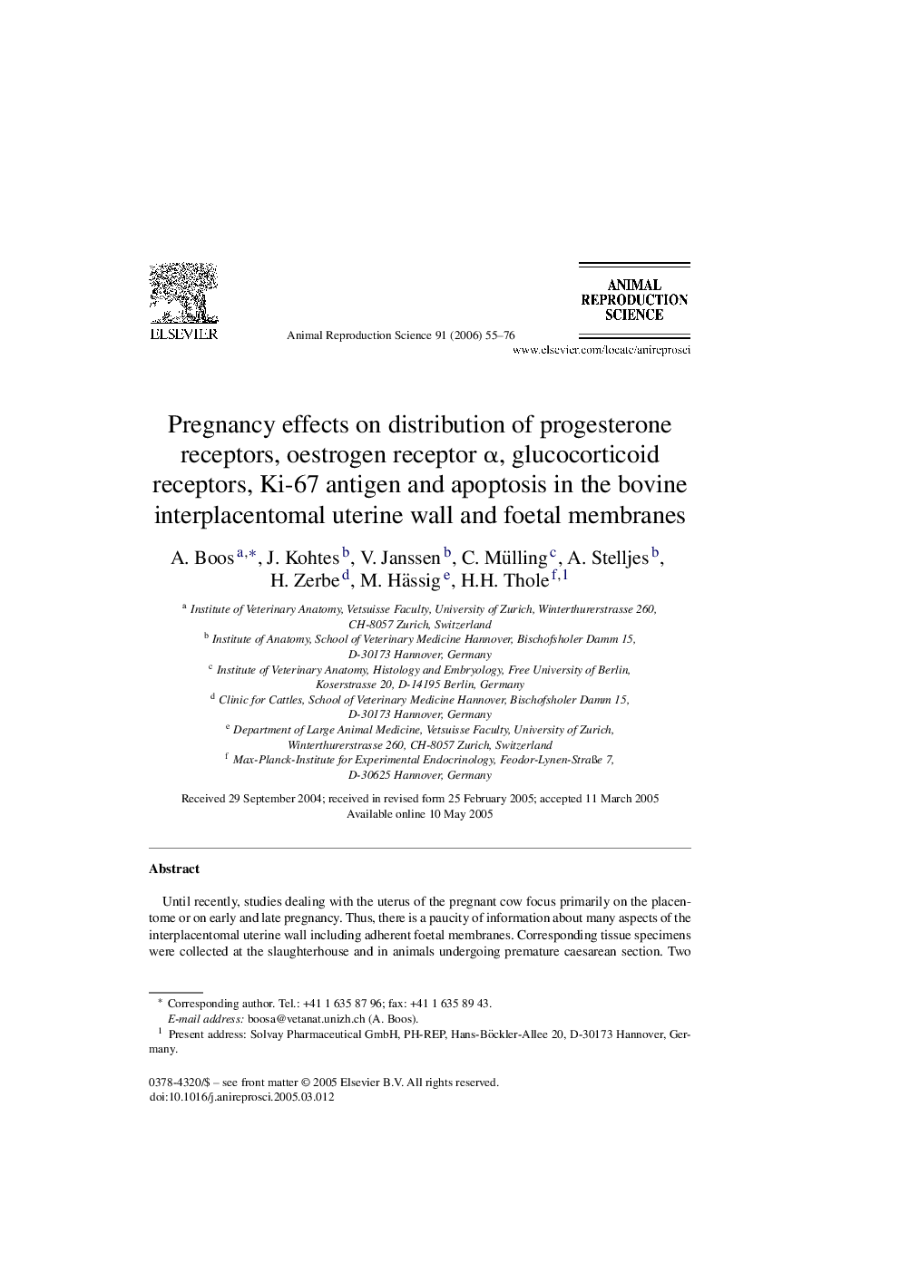 Pregnancy effects on distribution of progesterone receptors, oestrogen receptor α, glucocorticoid receptors, Ki-67 antigen and apoptosis in the bovine interplacentomal uterine wall and foetal membranes