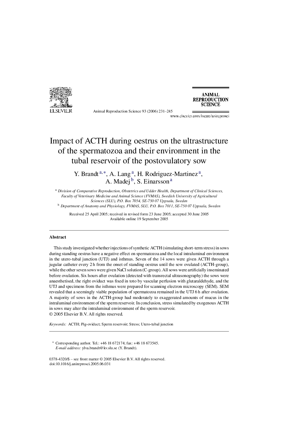 Impact of ACTH during oestrus on the ultrastructure of the spermatozoa and their environment in the tubal reservoir of the postovulatory sow