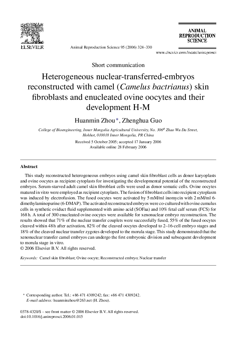 Heterogeneous nuclear-transferred-embryos reconstructed with camel (Camelus bactrianus) skin fibroblasts and enucleated ovine oocytes and their development H-M