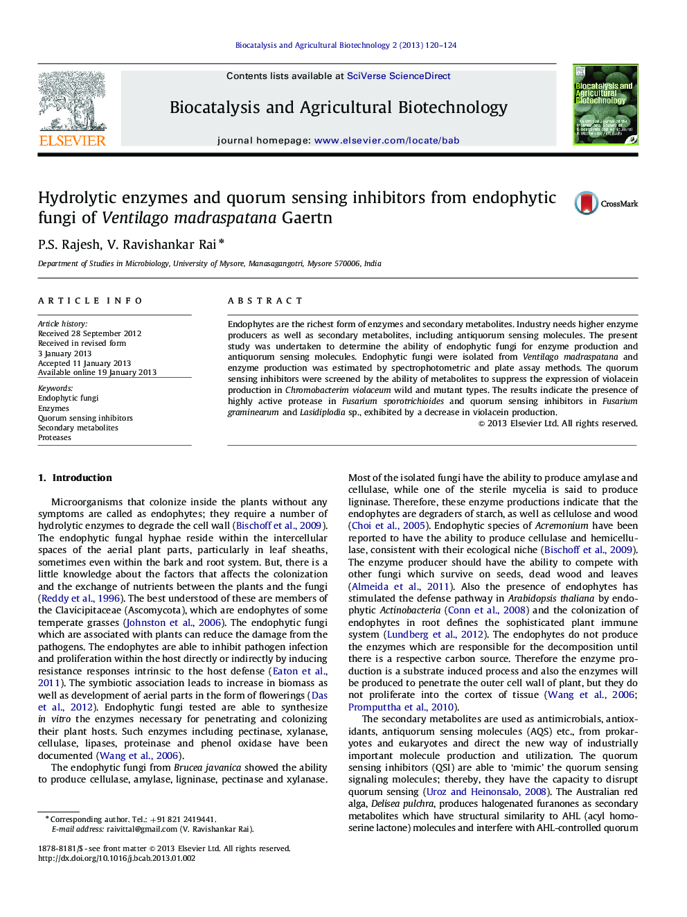 Hydrolytic enzymes and quorum sensing inhibitors from endophytic fungi of Ventilago madraspatana Gaertn