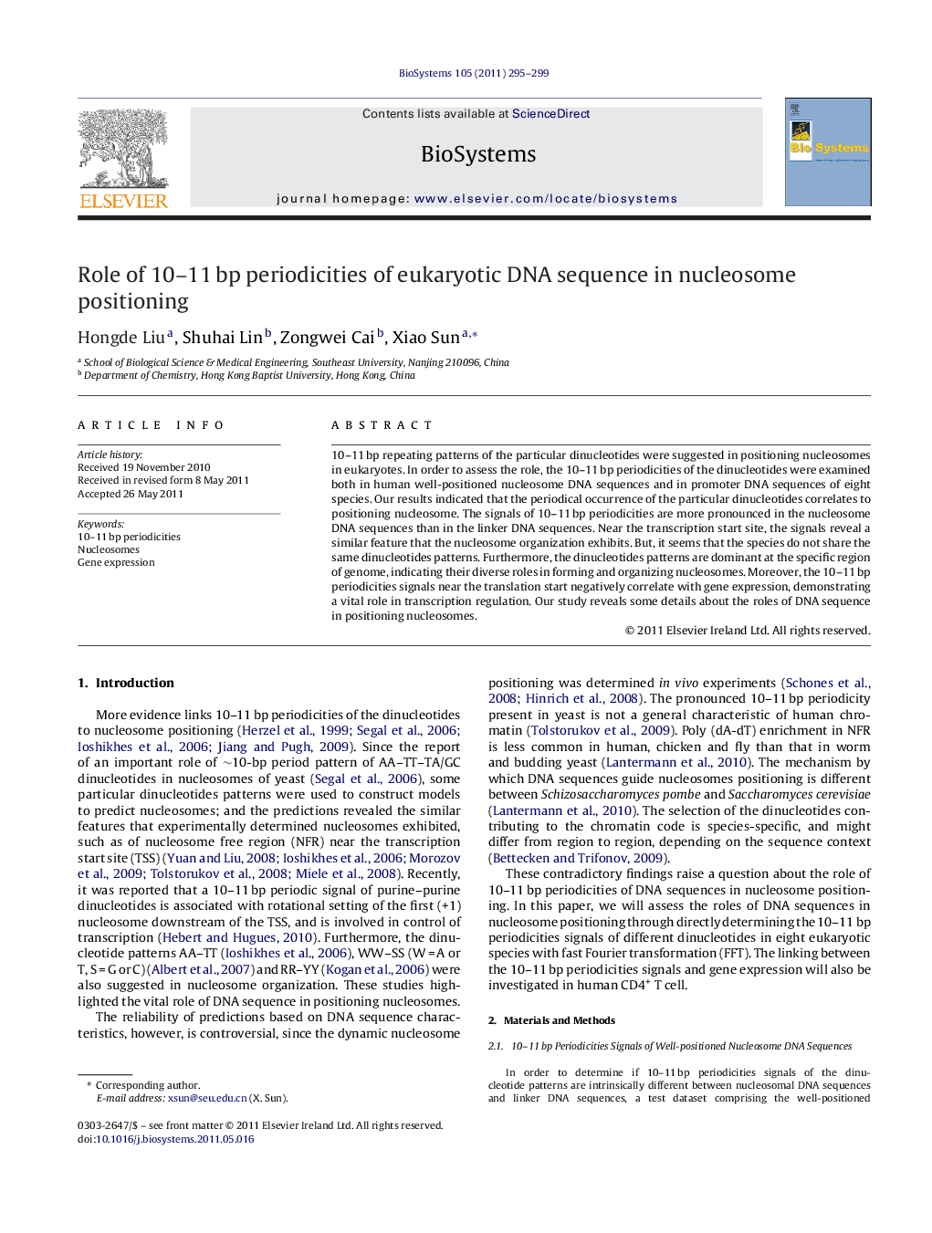 Role of 10-11Â bp periodicities of eukaryotic DNA sequence in nucleosome positioning