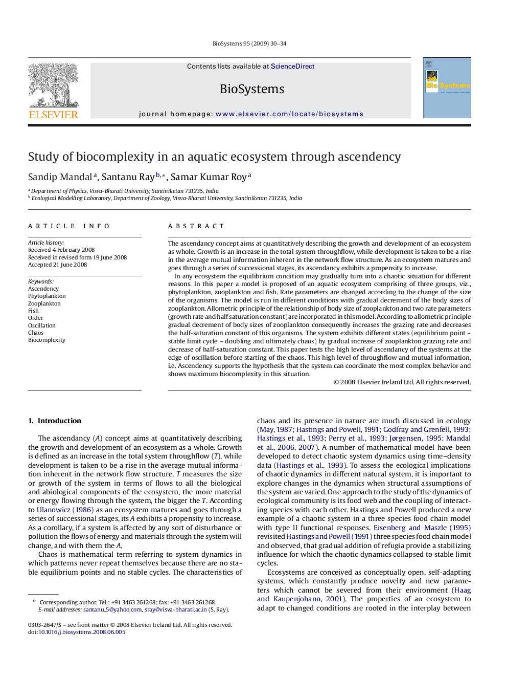 Study of biocomplexity in an aquatic ecosystem through ascendency