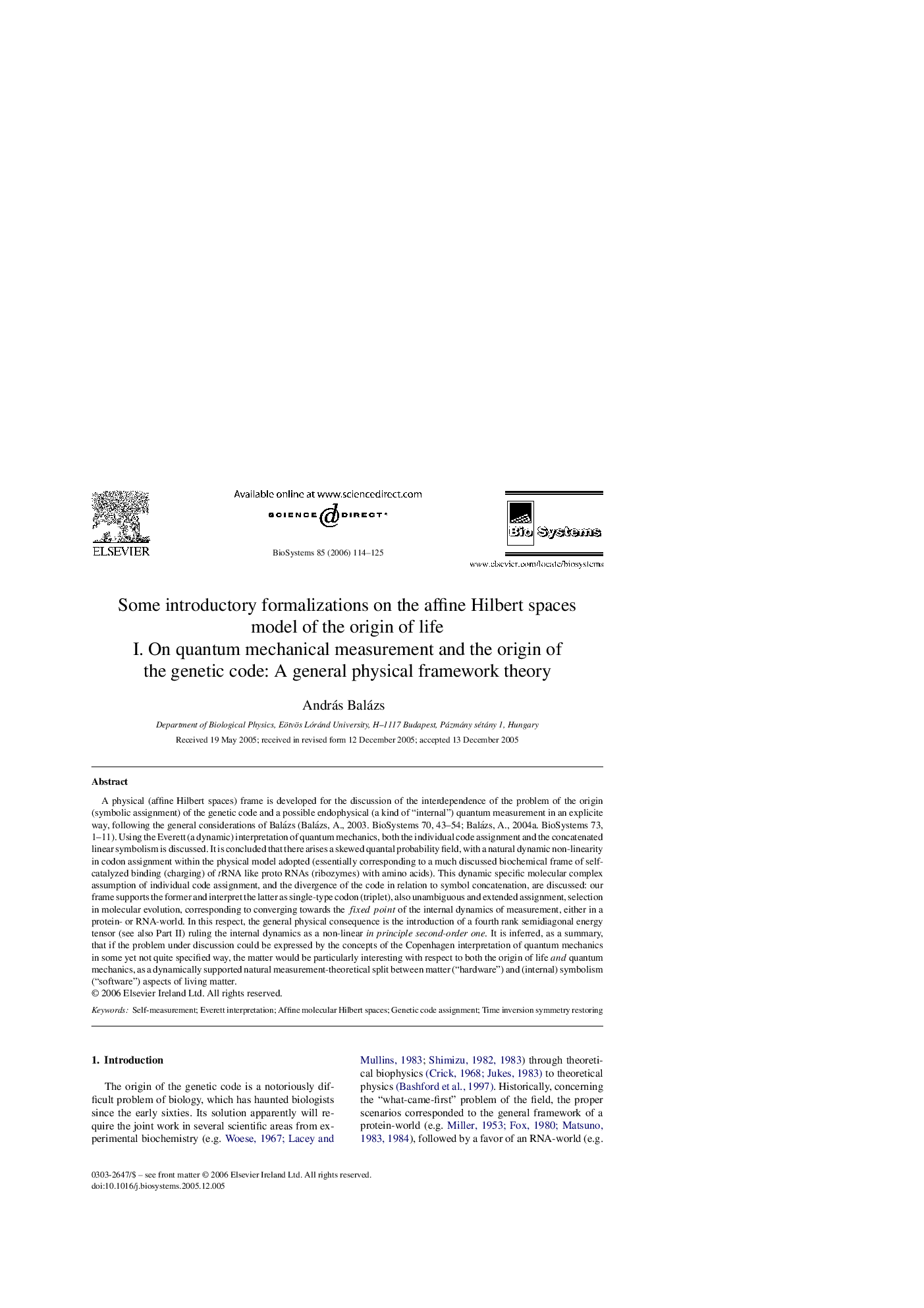 Some introductory formalizations on the affine Hilbert spaces model of the origin of life: I. On quantum mechanical measurement and the origin of the genetic code: A general physical framework theory