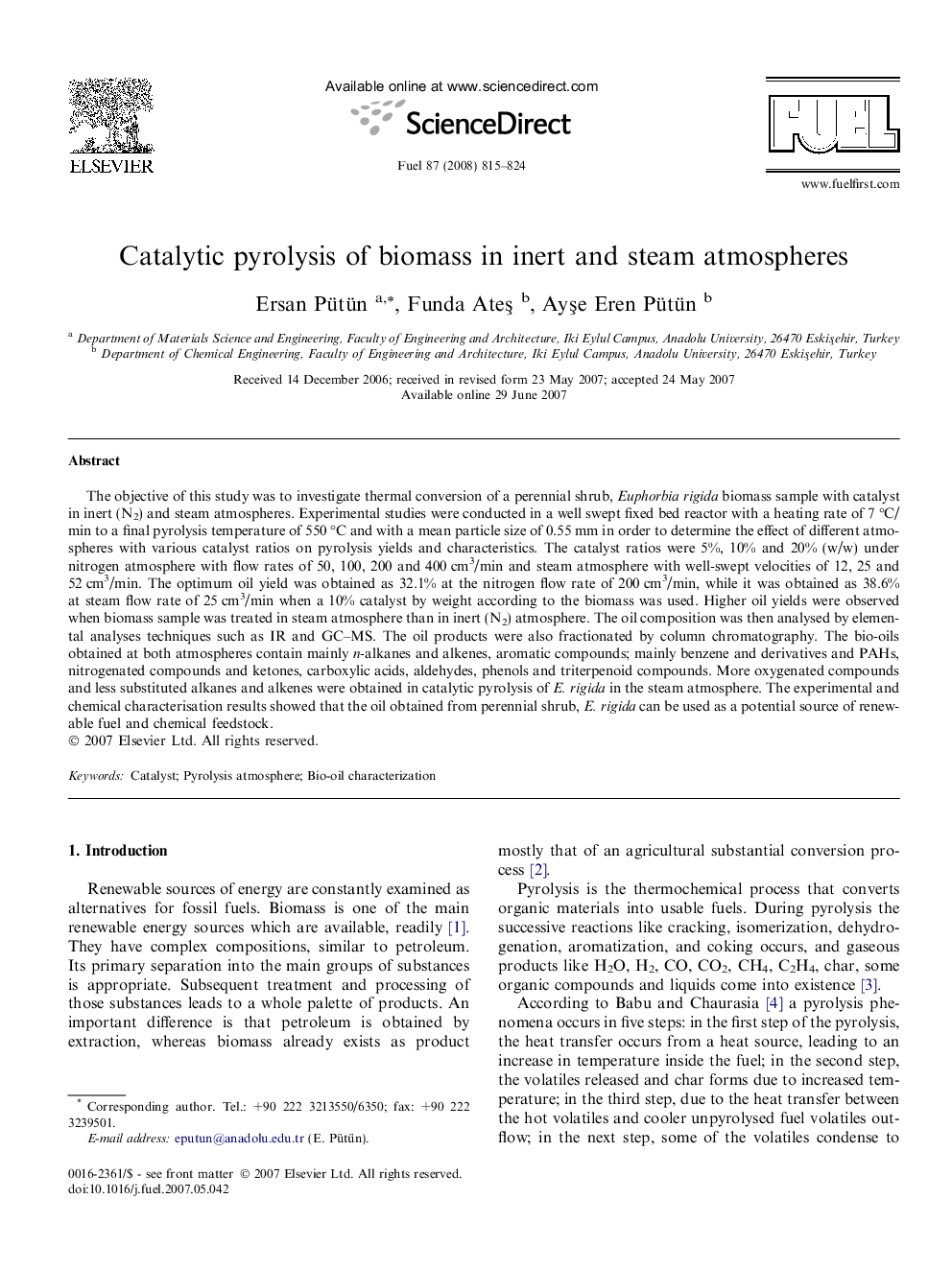 Catalytic pyrolysis of biomass in inert and steam atmospheres