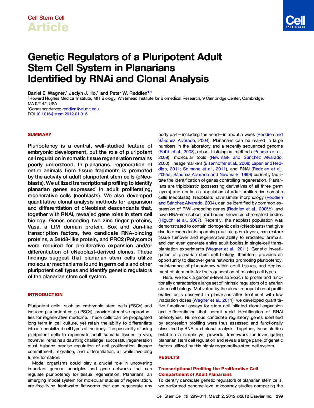 Genetic Regulators of a Pluripotent Adult Stem Cell System in Planarians Identified by RNAi and Clonal Analysis