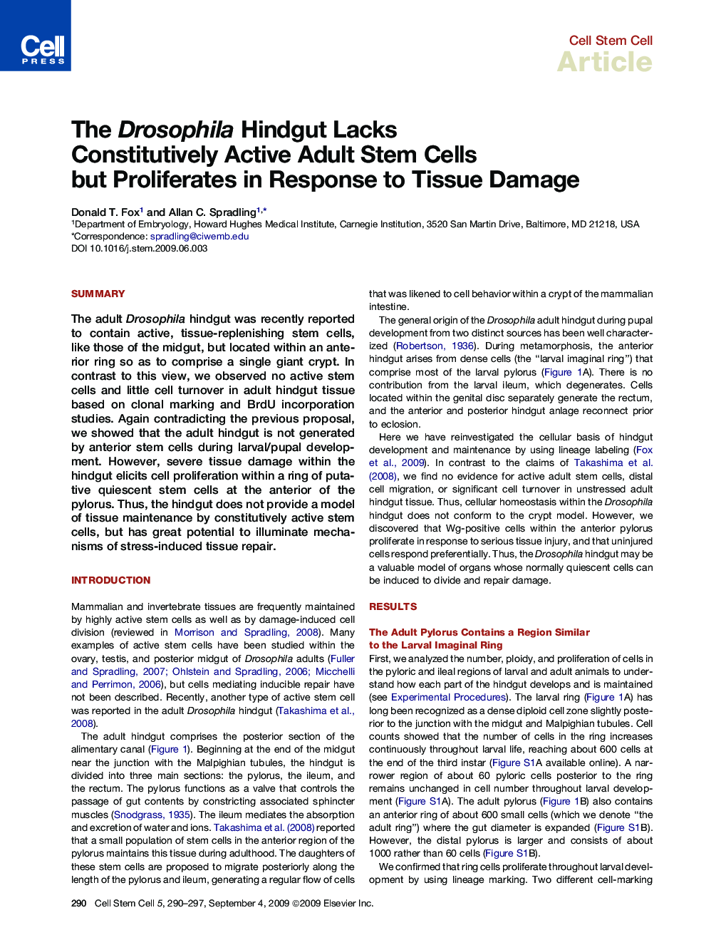 The Drosophila Hindgut Lacks Constitutively Active Adult Stem Cells but Proliferates in Response to Tissue Damage