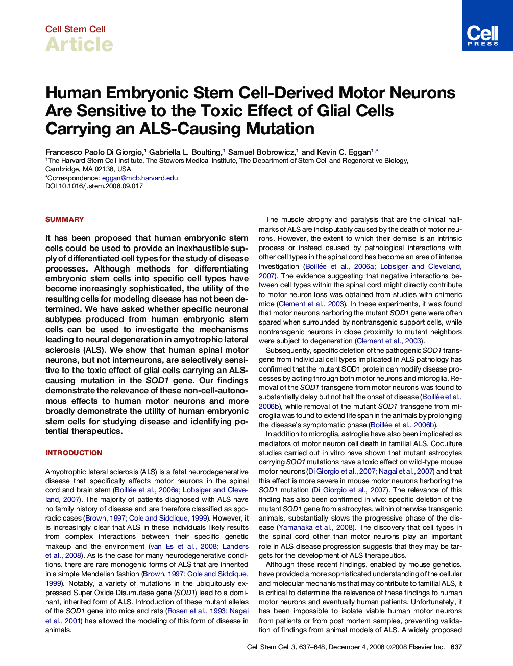 Human Embryonic Stem Cell-Derived Motor Neurons Are Sensitive to the Toxic Effect of Glial Cells Carrying an ALS-Causing Mutation