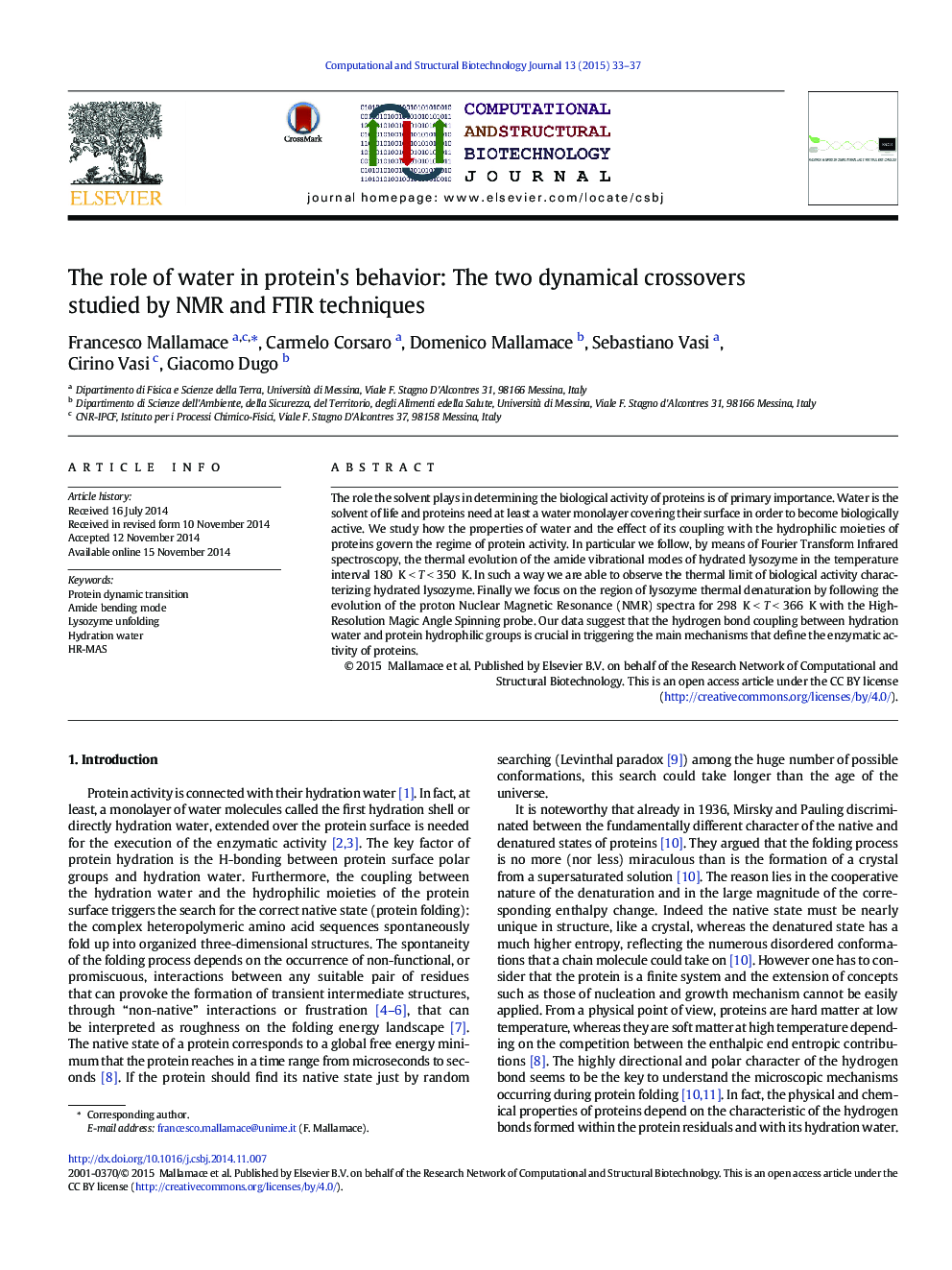 The role of water in protein's behavior: The two dynamical crossovers studied by NMR and FTIR techniques