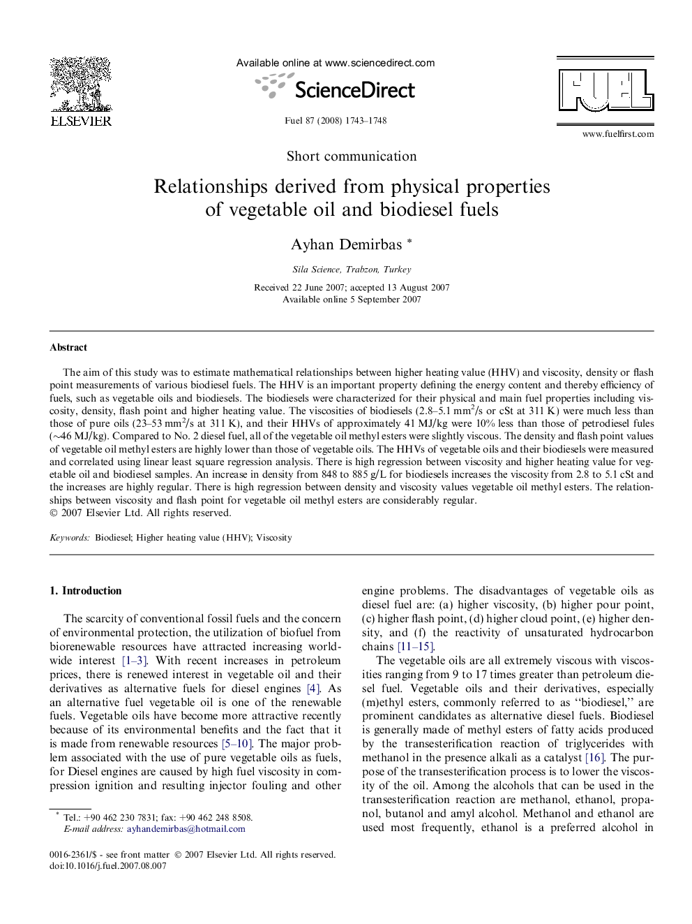 Relationships derived from physical properties of vegetable oil and biodiesel fuels