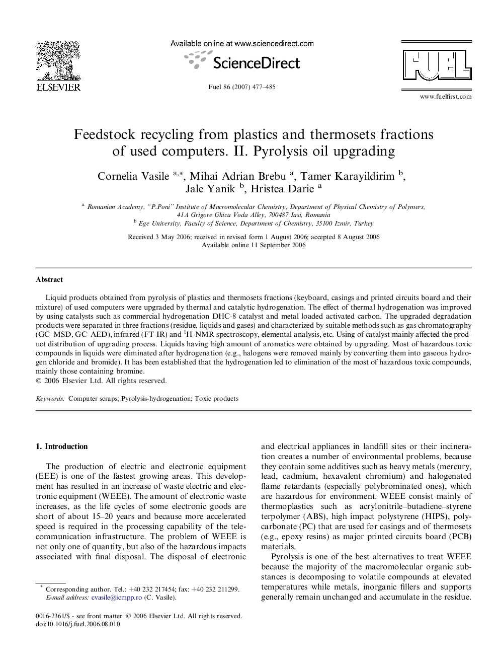 Feedstock recycling from plastics and thermosets fractions of used computers. II. Pyrolysis oil upgrading