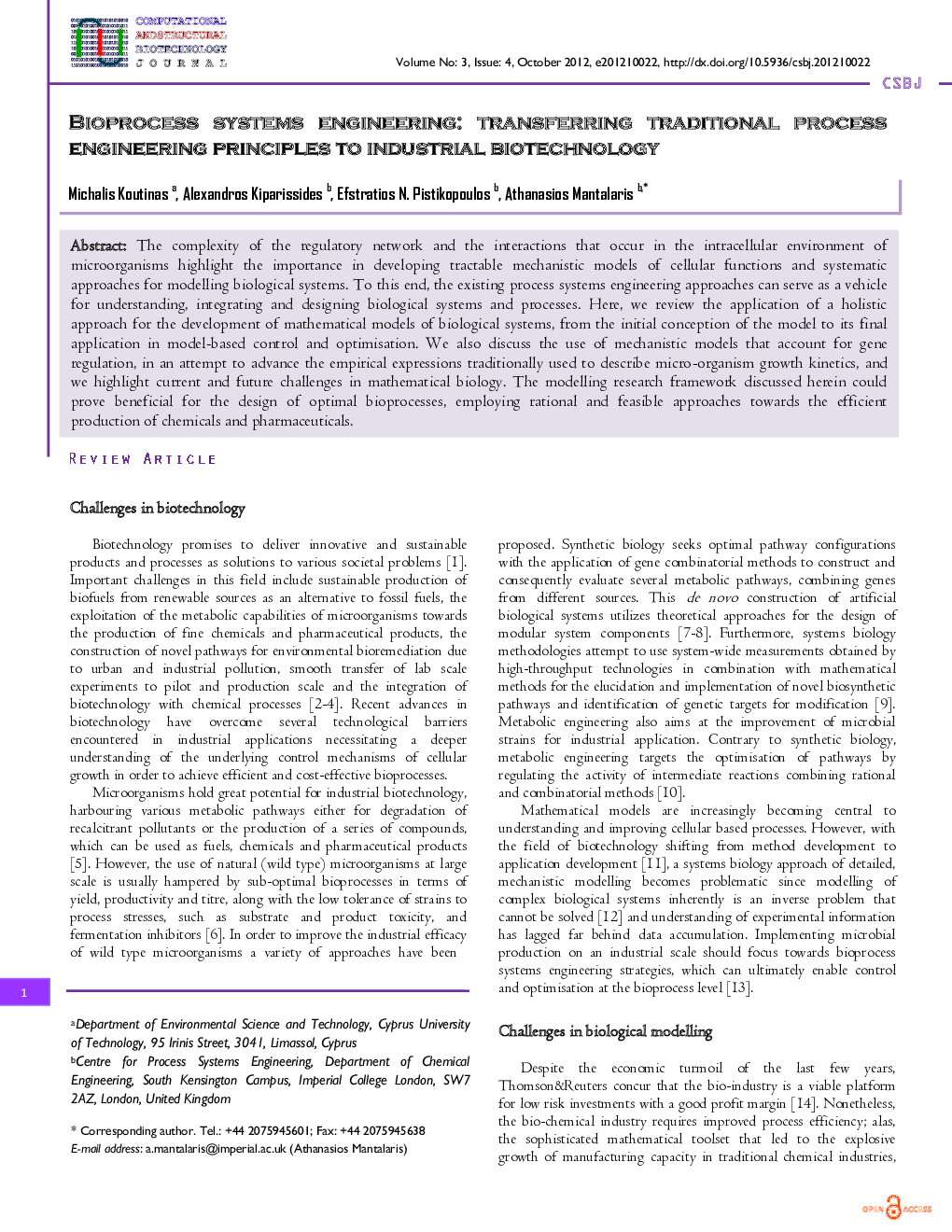 BIOPROCESS SYSTEMS ENGINEERING: TRANSFERRING TRADITIONAL PROCESS ENGINEERING PRINCIPLES TO INDUSTRIAL BIOTECHNOLOGY 