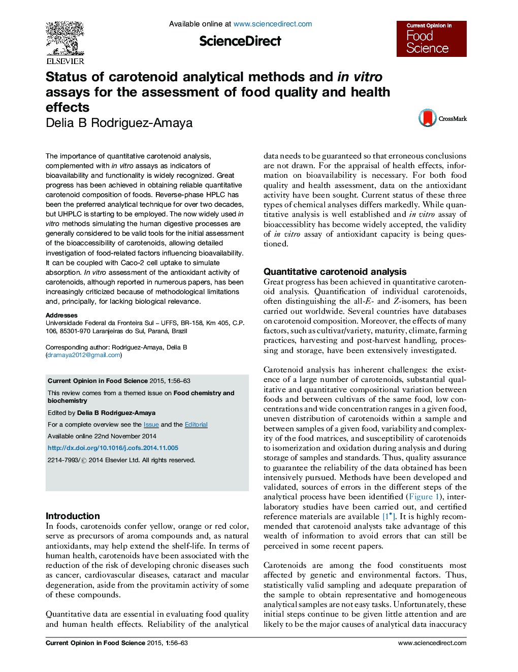 Status of carotenoid analytical methods and in vitro assays for the assessment of food quality and health effects