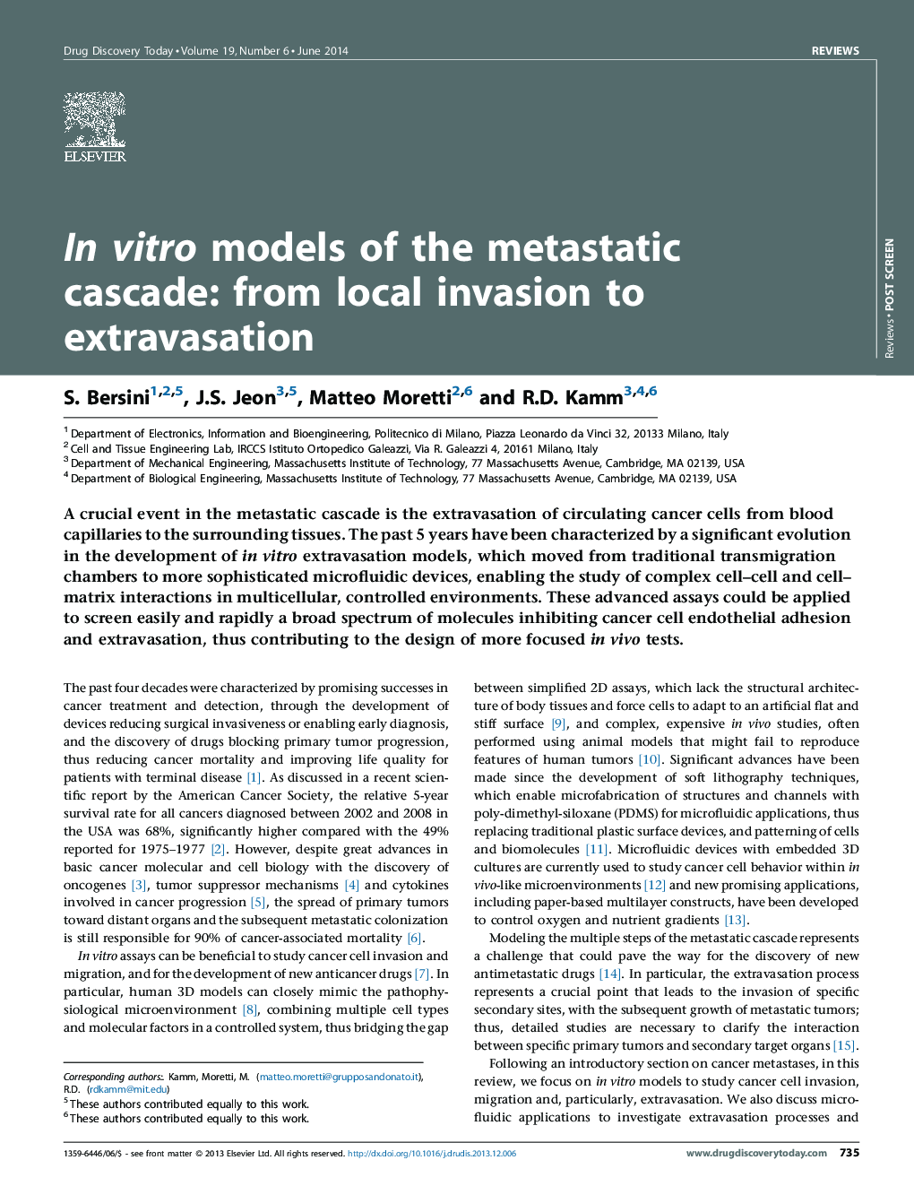In vitro models of the metastatic cascade: from local invasion to extravasation