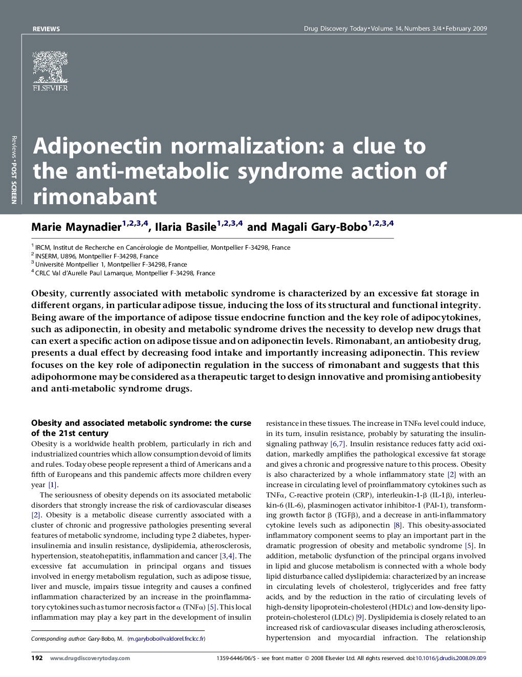Adiponectin normalization: a clue to the anti-metabolic syndrome action of rimonabant