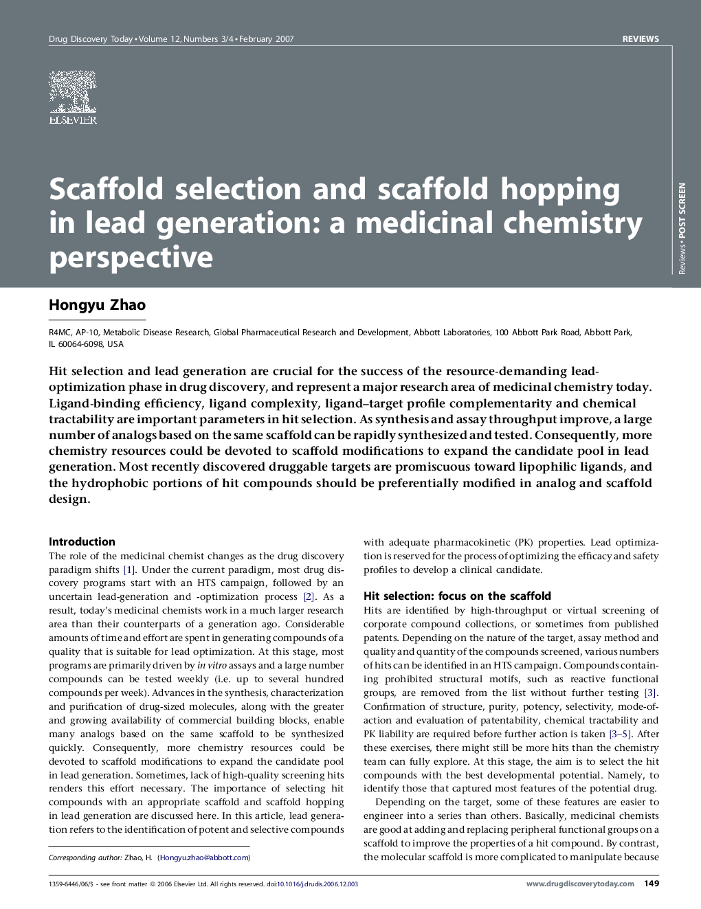 Scaffold selection and scaffold hopping in lead generation: a medicinal chemistry perspective