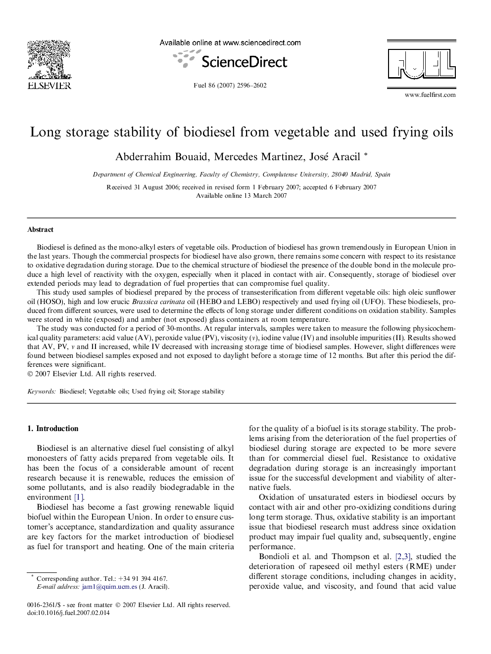 Long storage stability of biodiesel from vegetable and used frying oils