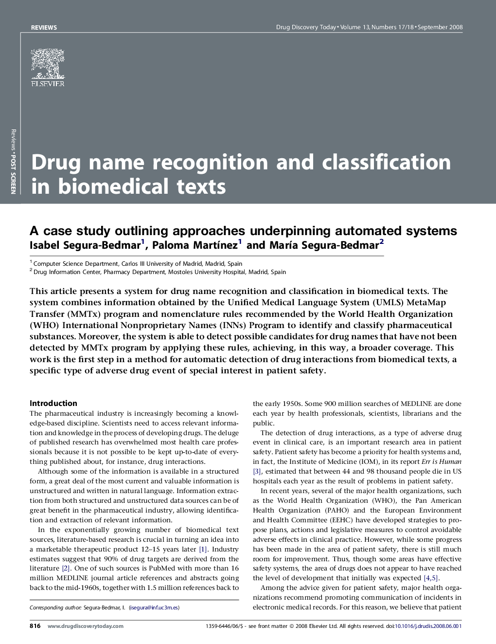 Drug name recognition and classification in biomedical texts: A case study outlining approaches underpinning automated systems