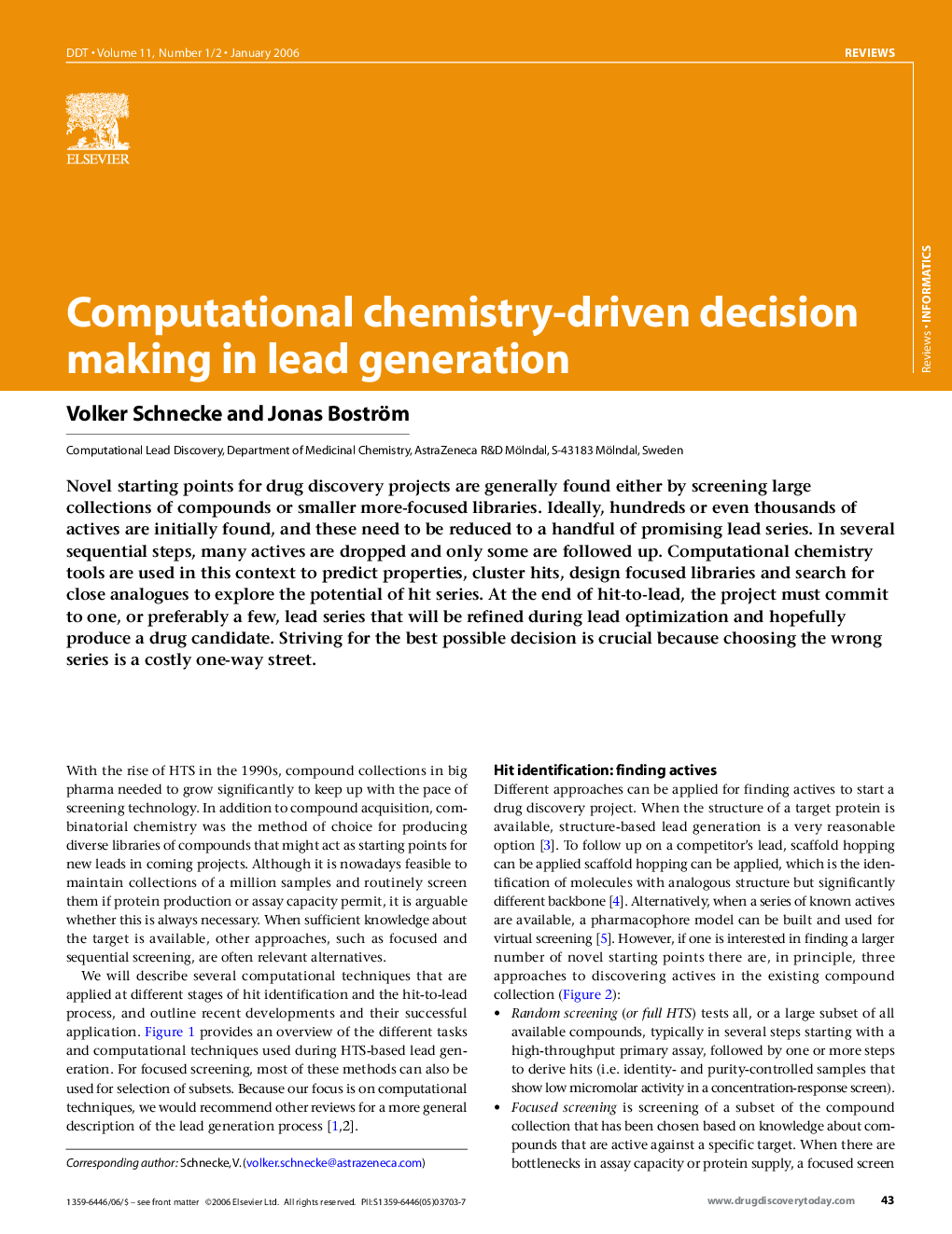 Computational chemistry-driven decision making in lead generation