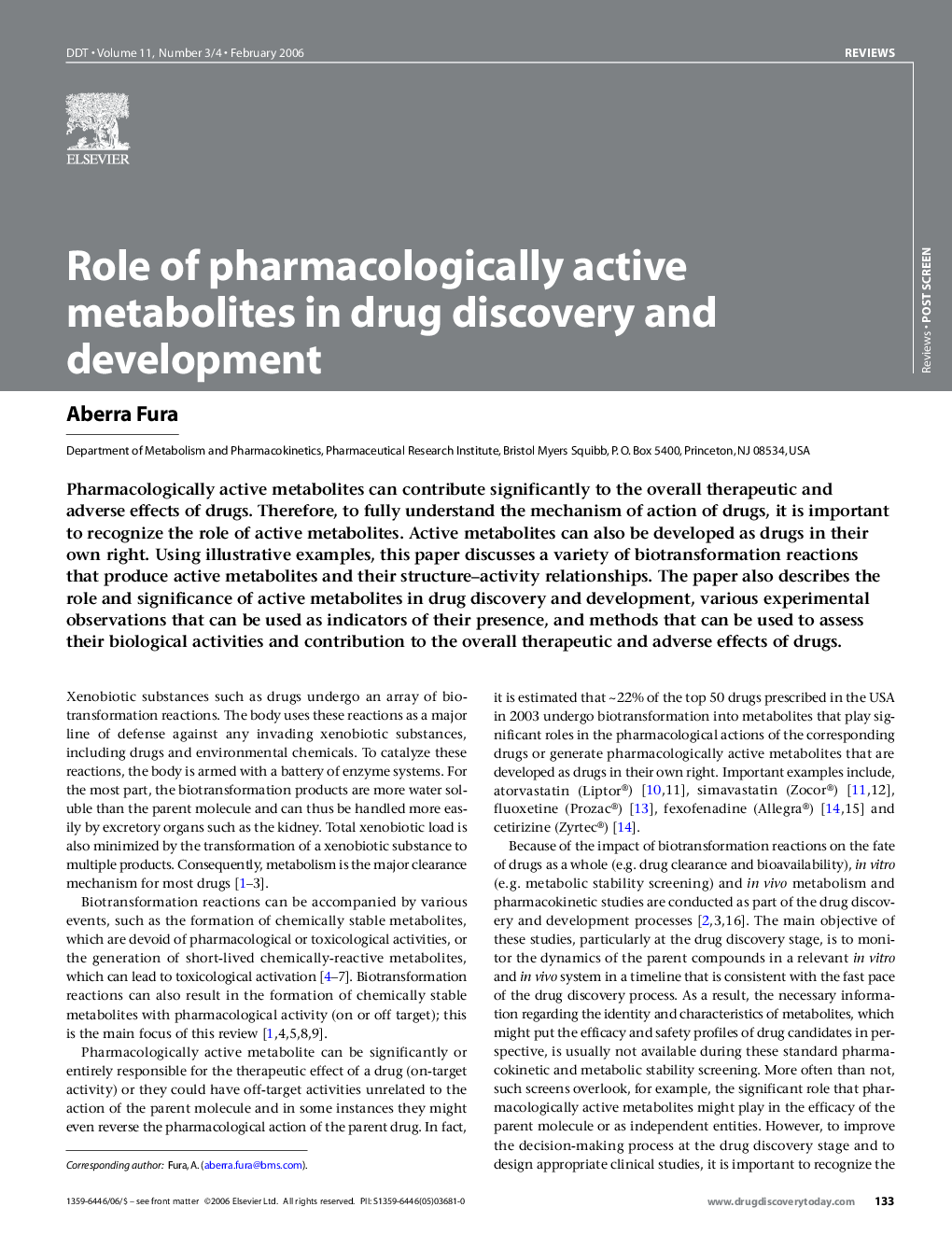 Role of pharmacologically active metabolites in drug discovery and development