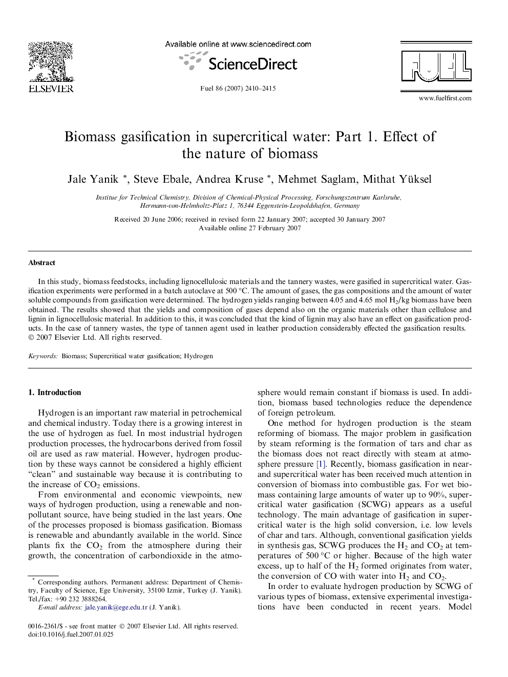 Biomass gasification in supercritical water: Part 1. Effect of the nature of biomass