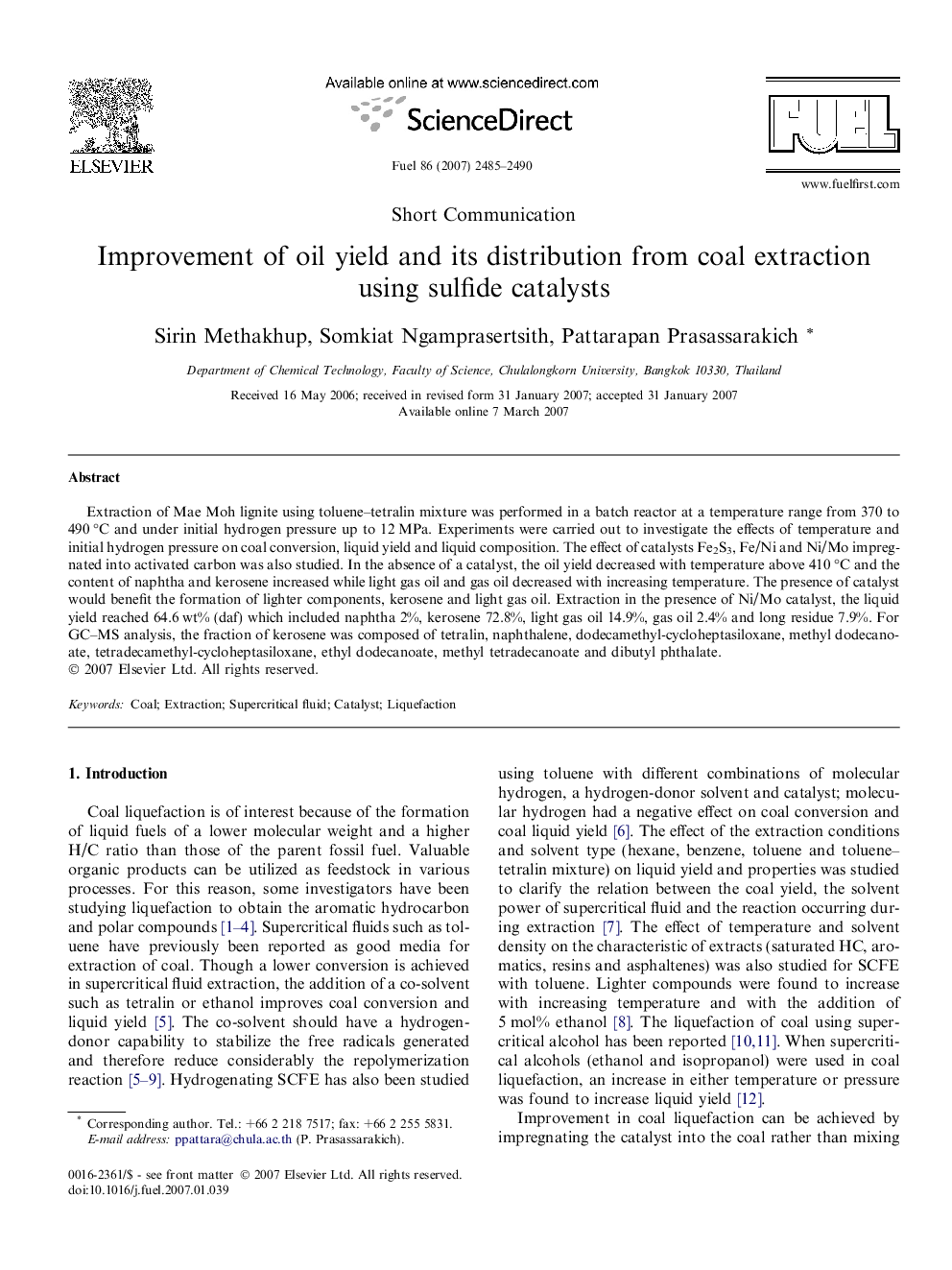 Improvement of oil yield and its distribution from coal extraction using sulfide catalysts