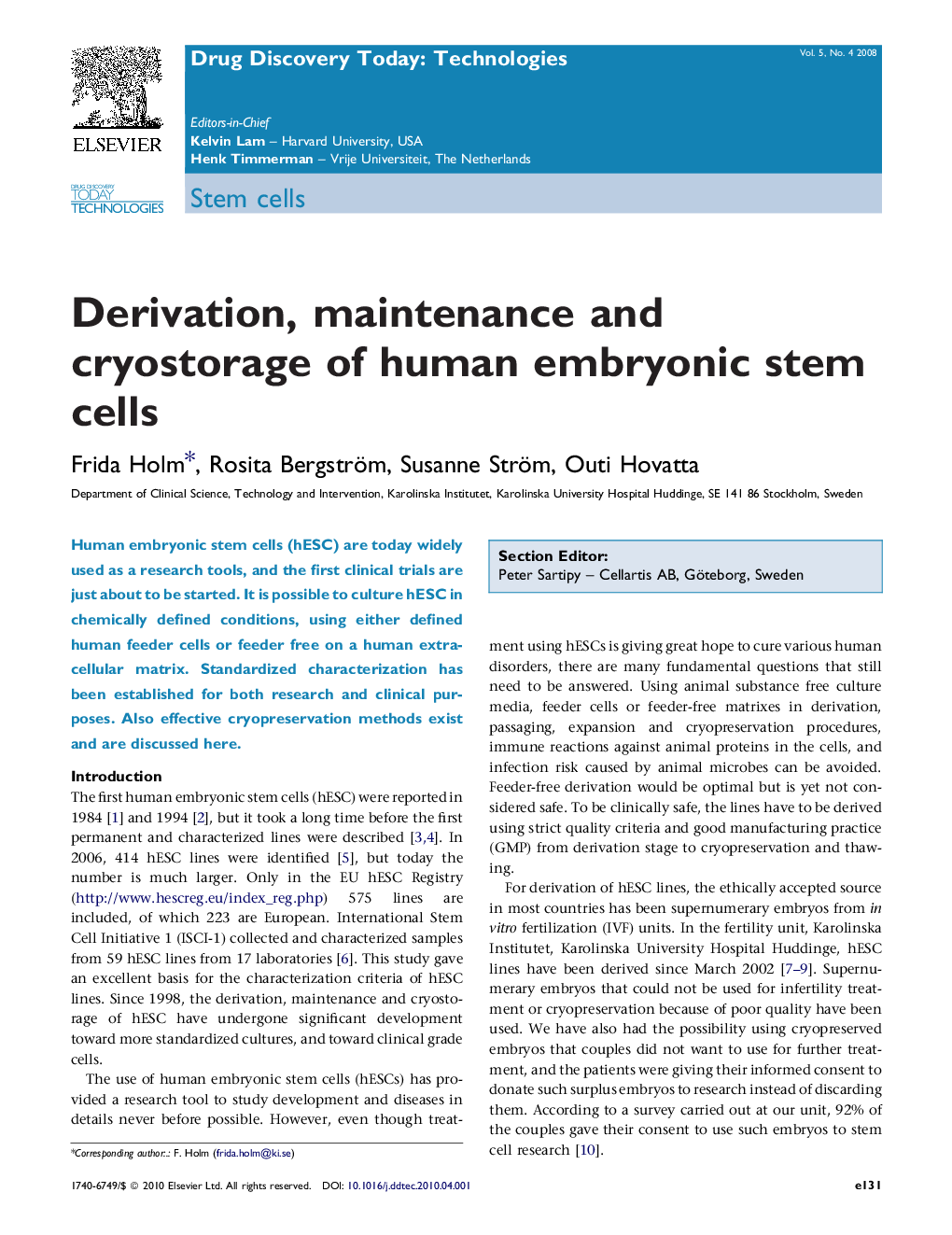 Derivation, maintenance and cryostorage of human embryonic stem cells