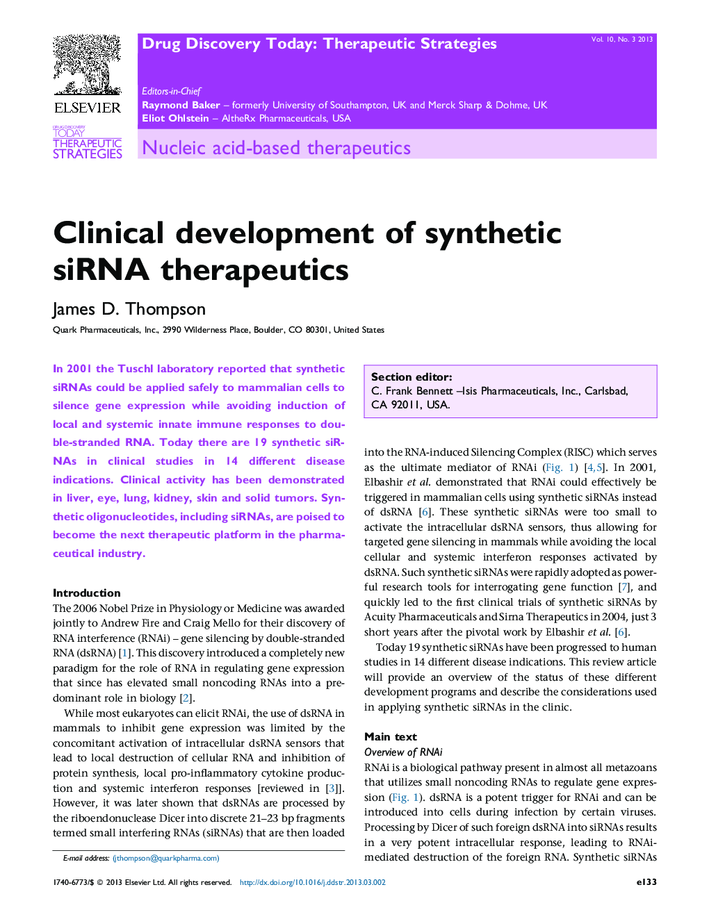 Clinical development of synthetic siRNA therapeutics