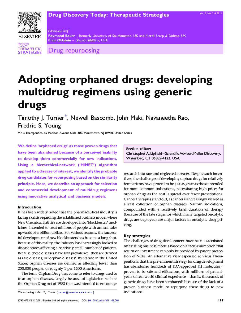 Adopting orphaned drugs: developing multidrug regimens using generic drugs