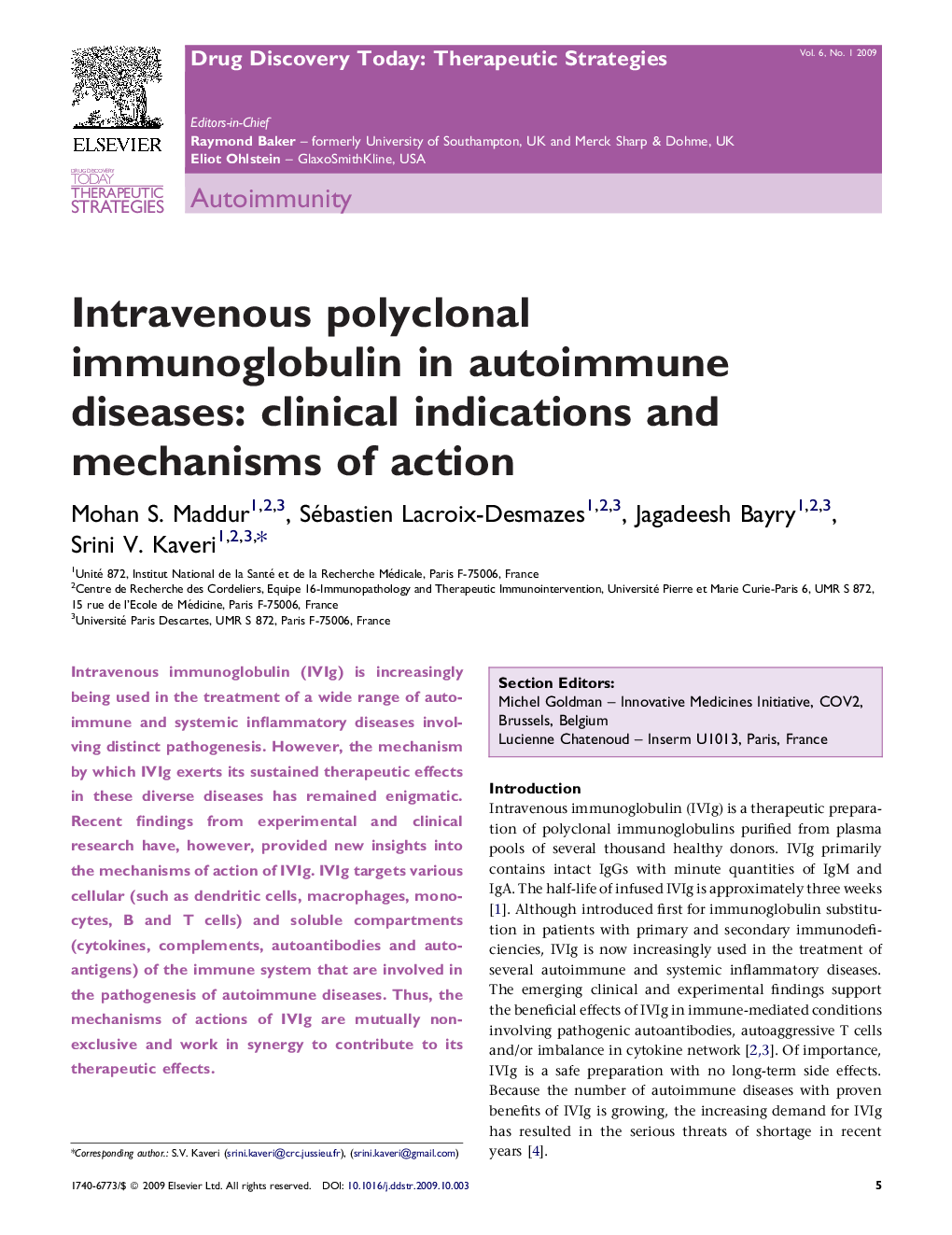 Intravenous polyclonal immunoglobulin in autoimmune diseases: clinical indications and mechanisms of action