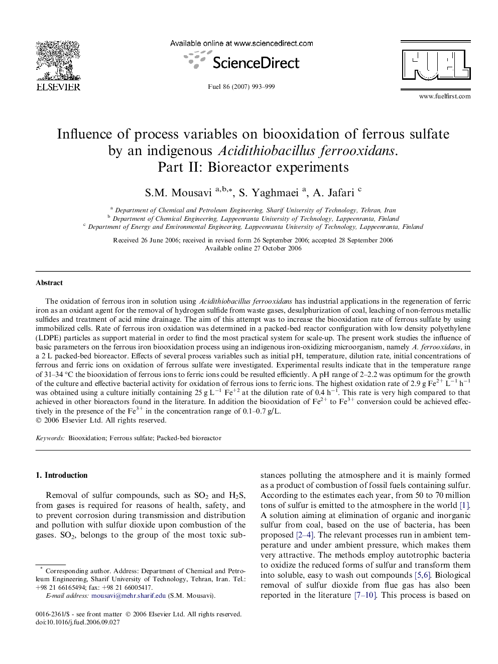 Influence of process variables on biooxidation of ferrous sulfate by an indigenous Acidithiobacillus ferrooxidans. Part II: Bioreactor experiments