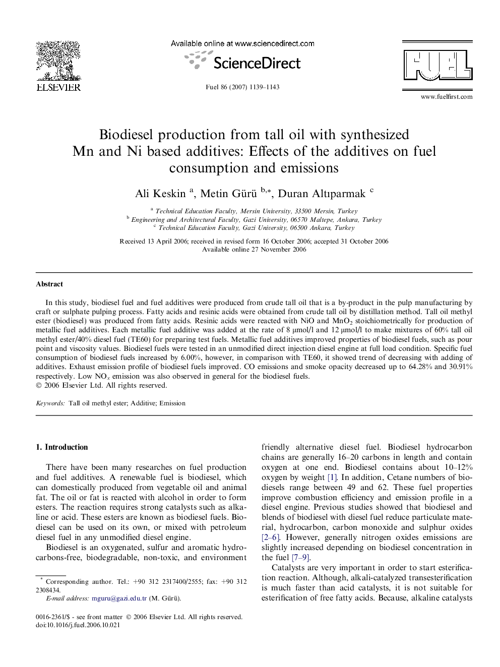 Biodiesel production from tall oil with synthesized Mn and Ni based additives: Effects of the additives on fuel consumption and emissions