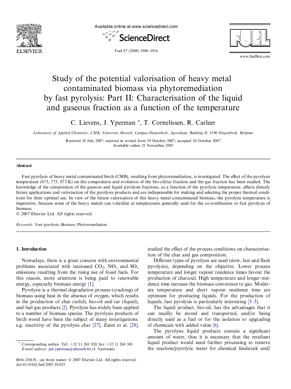 Study of the potential valorisation of heavy metal contaminated biomass via phytoremediation by fast pyrolysis: Part II: Characterisation of the liquid and gaseous fraction as a function of the temperature