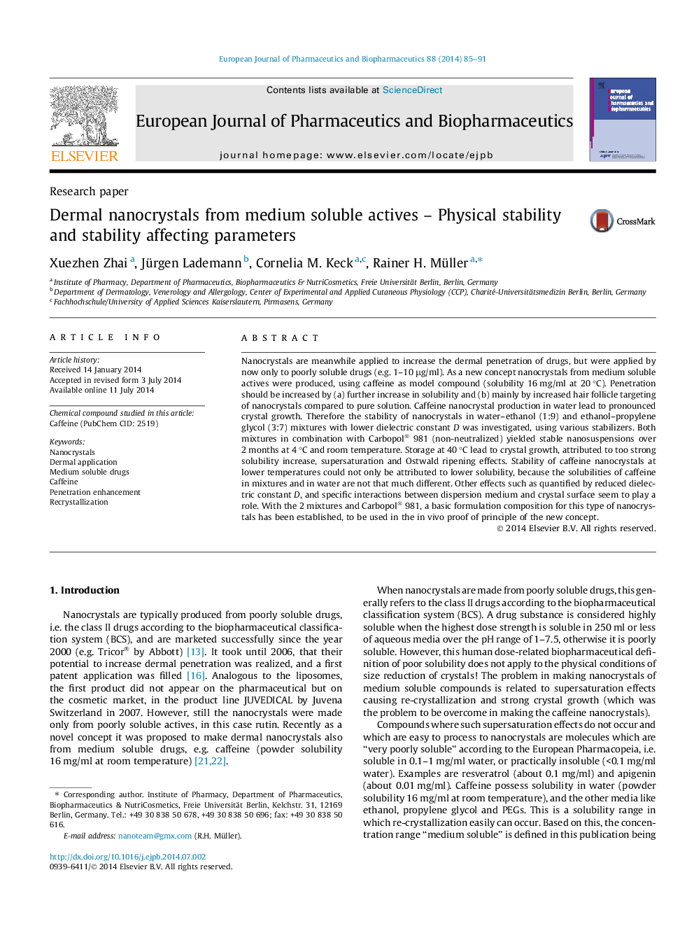 Dermal nanocrystals from medium soluble actives – Physical stability and stability affecting parameters