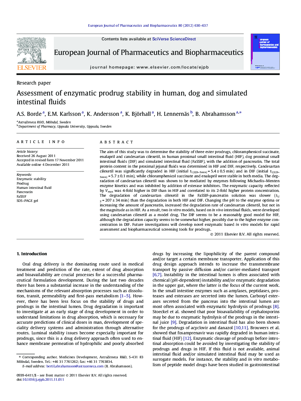 Assessment of enzymatic prodrug stability in human, dog and simulated intestinal fluids