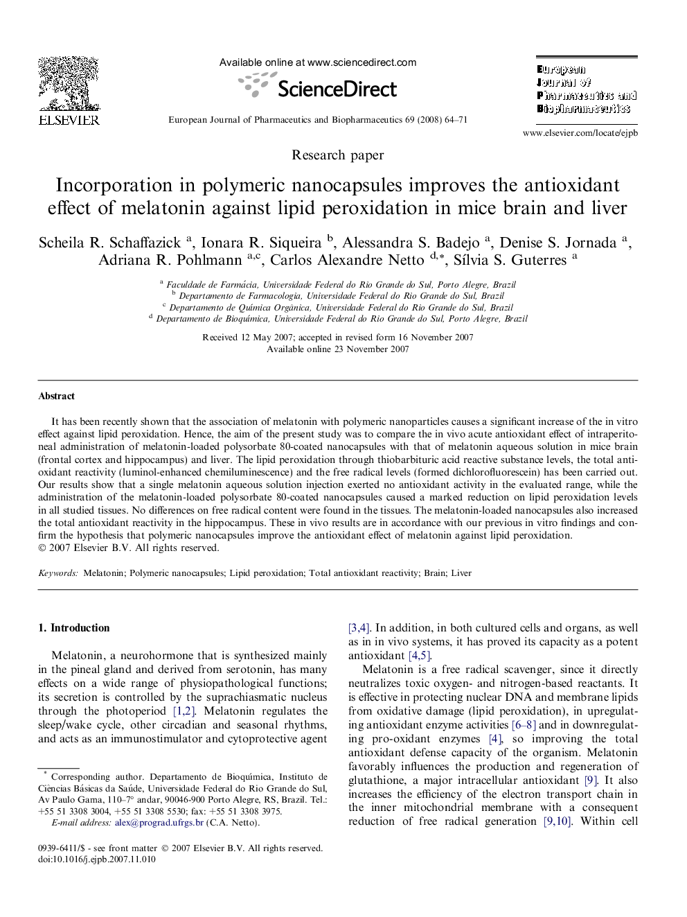 Incorporation in polymeric nanocapsules improves the antioxidant effect of melatonin against lipid peroxidation in mice brain and liver